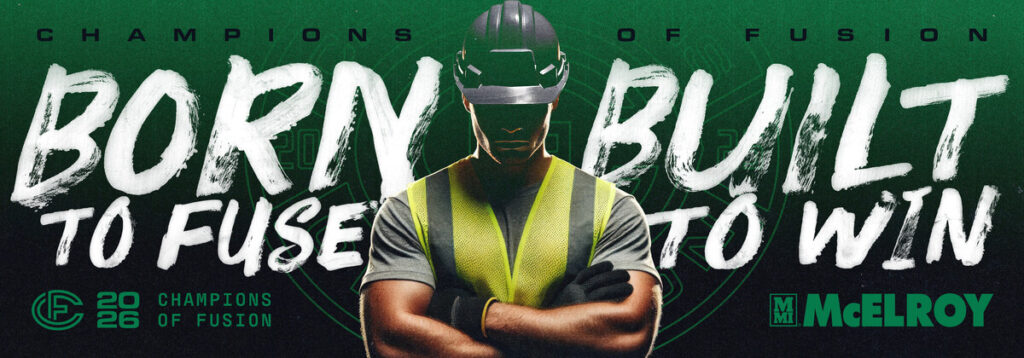 A person in a safety vest and hard hat stands with arms crossed in front of bold text: BORN TO FUSE, BUILT TO WIN. Logos and text read 2026 Champions of Fusion and McElroy. Green and black background.