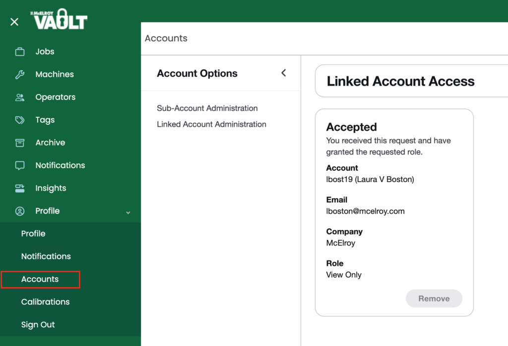 A dashboard shows the “Accounts” section selected. The main panel displays “Linked Account Access” with a status of “Accepted” for user lbost19, company McElroy, with a “View Only” role, and a “Remove” button.